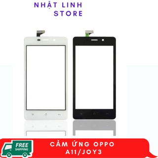 Cảm ứng oppo a11 / JOY 3 / A11W