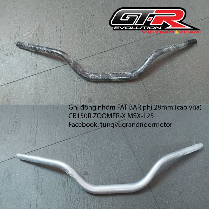 Ghi đông FAT BAR phi 28mm (cao vừa) GTR CB150R CB300R CB650F/R ZOOMER-X MSX-125