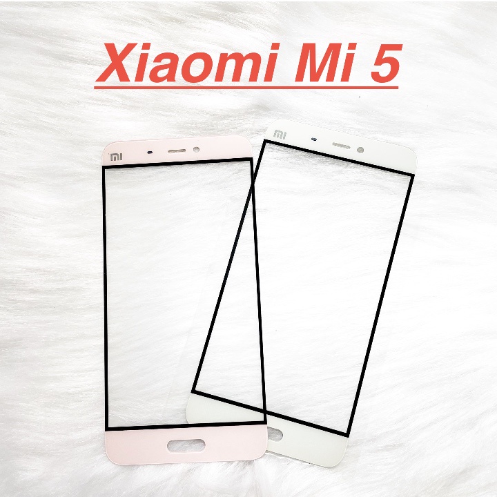 ✅ Mặt Kính Màn Hình Xiaomi Mi 5 Dành Để Thay Thế Màn Hình, Ép Kính Cảm Ứng Linh Kiện Thay Thế