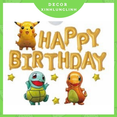 Set bóng bay Happy Birthday Pikachu & Pokemon rùa cao cấp, bong bóng trang trí sinh nhật, sự kiên (tặng bơm và bóng số)