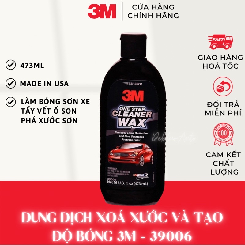 Dung dịch xoá xước - đánh bóng sơn xe - tẩy vết ố sơn ( one step cleaner wax ) 3M 39006 - 473ML