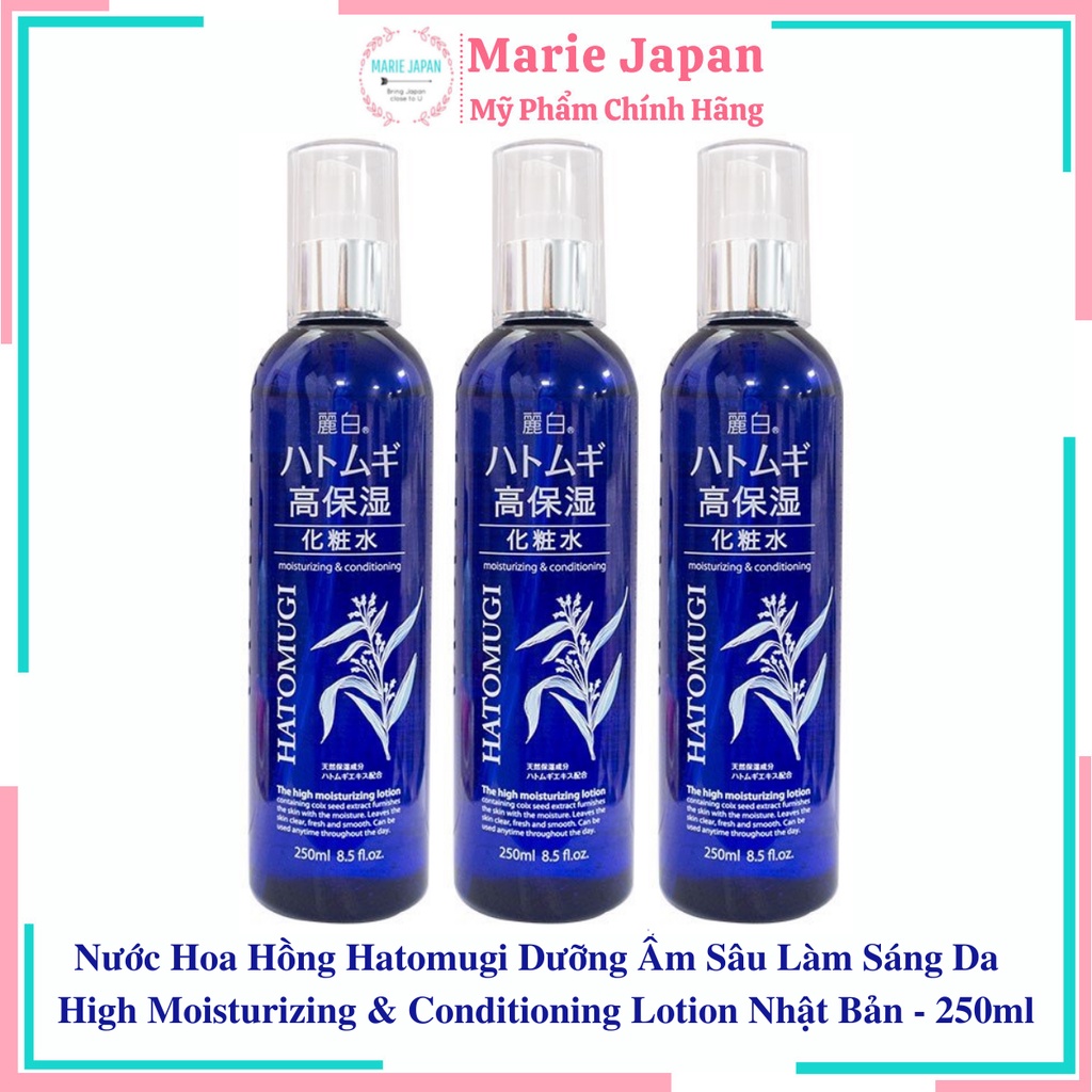 Nước Hoa Hồng Hatomugi Dưỡng Ẩm Sâu Làm Sáng Da  High Moisturizing &amp; Conditioning Lotion Nhật Bản - 250ml