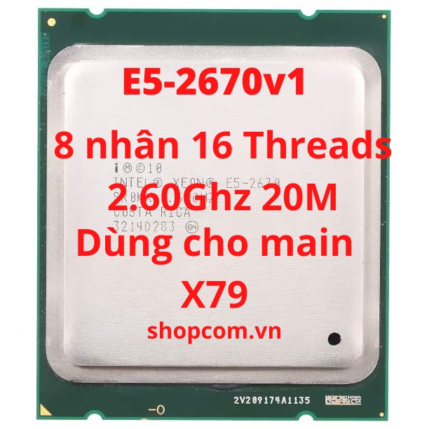 Intel Xeon E5-2670 - 8 Core 16 Threads 20M Cache | BigBuy360 - bigbuy360.vn