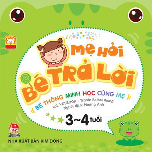 Sách - Mẹ Hỏi Bé Trả Lời 3 - 4 Tuổi - Nxb Kim Đồng - KDKH11688