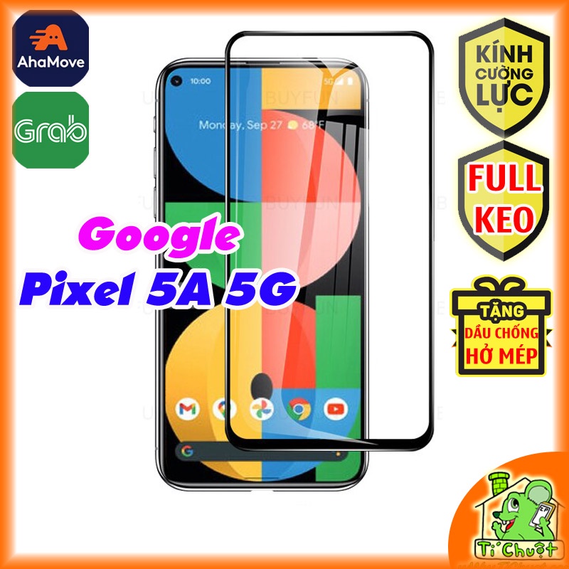 [FULL KEO-Ảnh Thật] Kính CL Google Pixel 5A 5G Cường Lực 2.5D FULL Màn