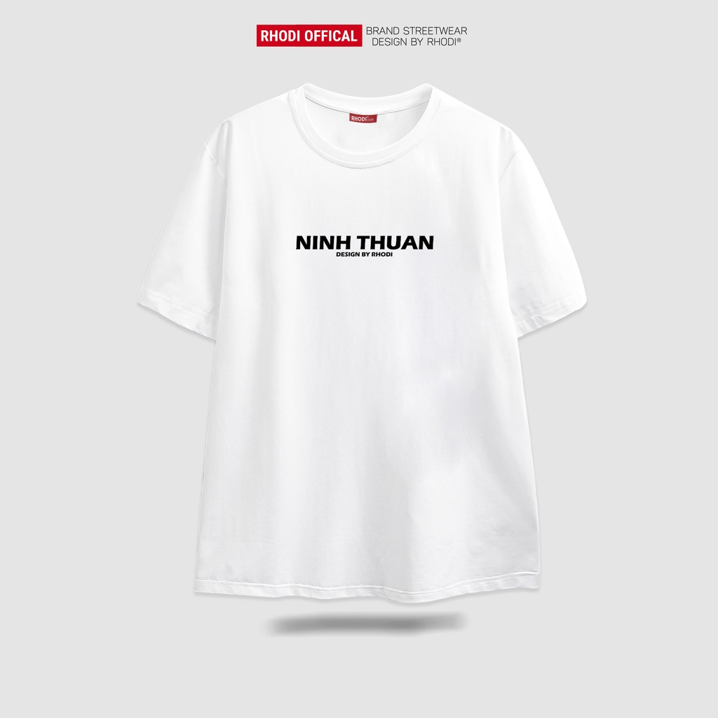 Áo thun local brand RHODI phông cổ tròn tay lỡ unisex nam nữ thế hệ genz Text Ninh Thuận