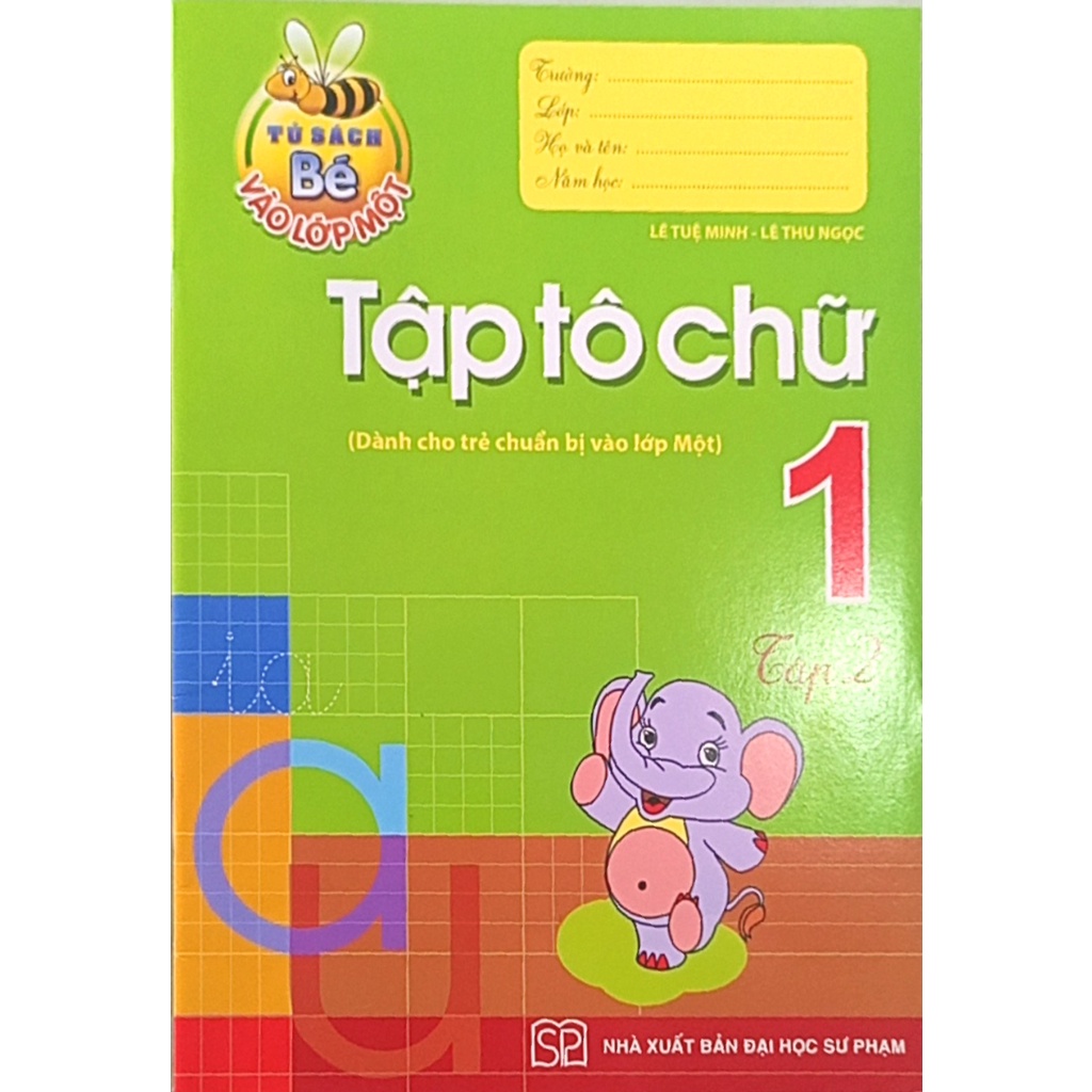 Sách - Tủ sách cho bé vào lớp một - Tập tô chữ