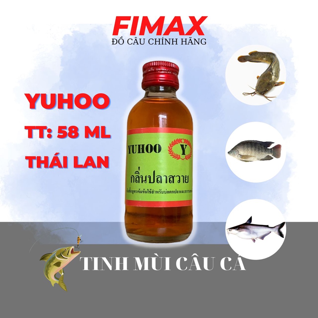 Tinh mùi câu cá YUHOO Xuất Xứ Thái Lan câu cá rô, cá trê, tra và các loại cá da trơn - Tinh dầu câu cá thể tích 58ml