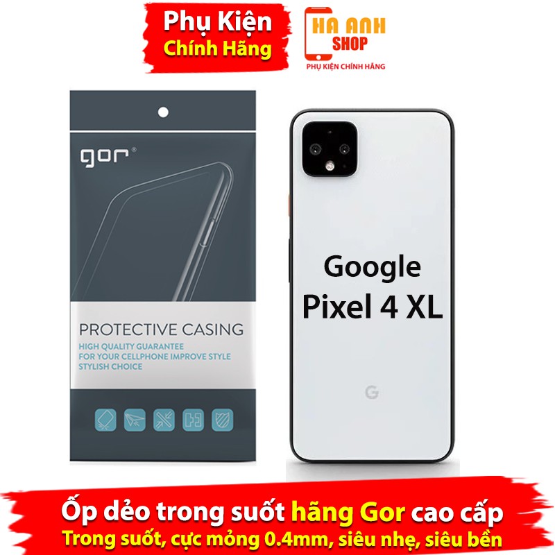 Ốp lưng Google Pixel 4 XL hãng Gor cao cấp, ốp trong suốt, cực dẻo, mỏng, siêu nhẹ, dày 0.4mm, không ố vàng