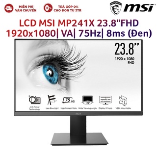 Màn hình máy tính lcd msi mp241x 23.8"fhd 1920x1080| va| 75hz| 8ms