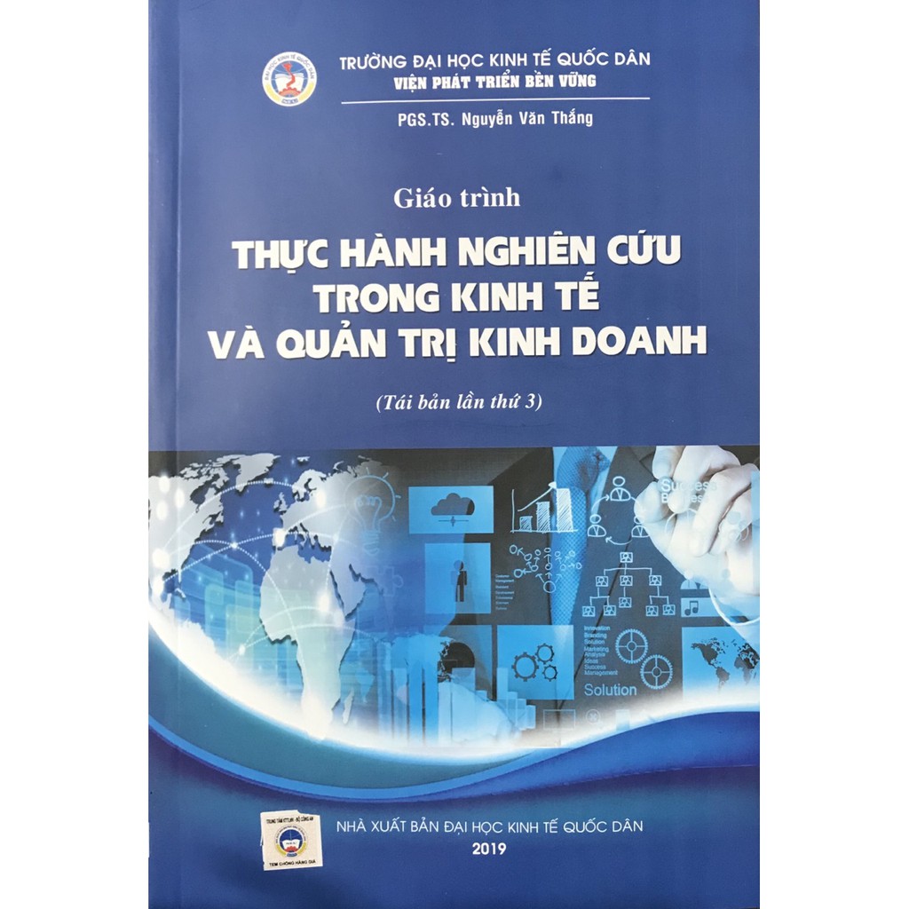Sách - Giáo Trình Thực Hành Nghiên Cứu Trong Kinh Tế Và Quản Trị Kinh Doanh - PGS.TS Nguyễn Văn Thắng