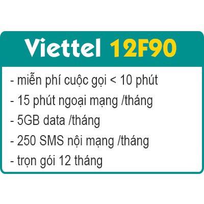 {FREESHIP} Sim 4G viettel 12F90 trọn gói 1 năm không cần nạp tiền, miễn phí gọi , nhắn tin SMS, vào mạng