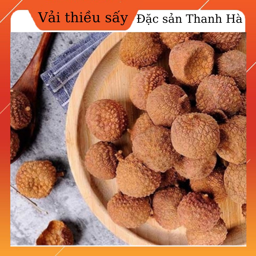 Vải thiều sấy khô- Đặc sản Thanh Hà - Chế biến thủ công - 1kg