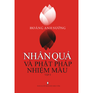 Nhân Quả Và Phật Pháp Nhiệm Màu - Tập 2