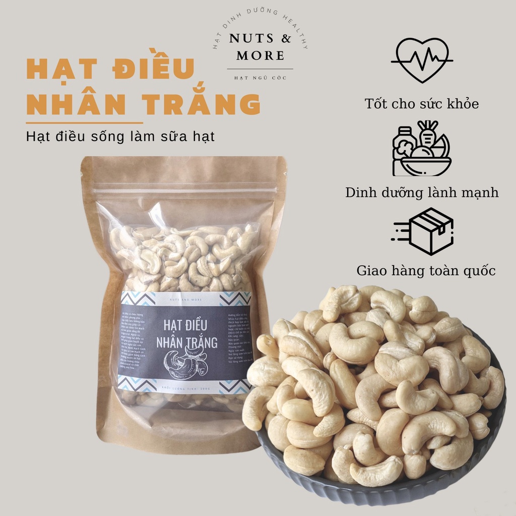 Hạt điều nhân trắng tươi nguyên hạt 500g dùng nấu sữa hạt, làm bánh kẹo cực ngon, đảm bảo chất lượng