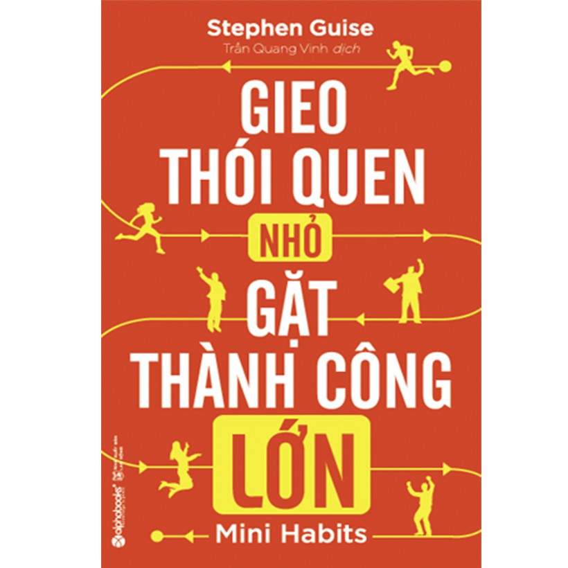 Sách Gieo thói quen nhỏ gặt thành công lớn