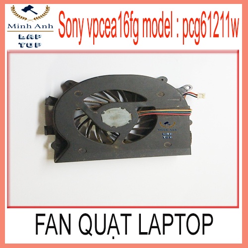 Fan Quạt laptop Sony vpcea16fg model : pcg61211w