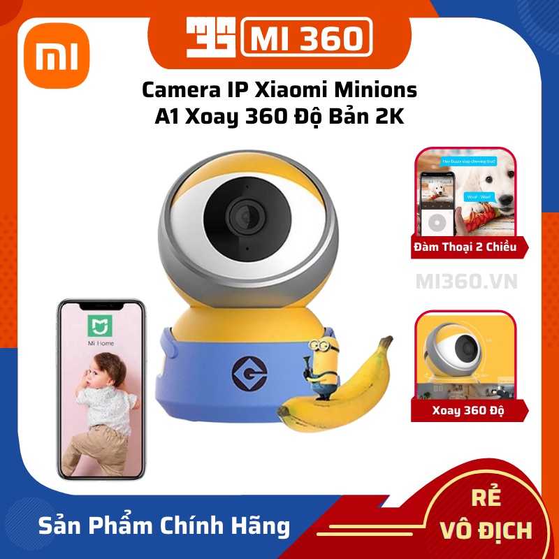 Camera IP Xiaomi Minions A1 Xoay 360 Độ Bản 2K Chính Hãng