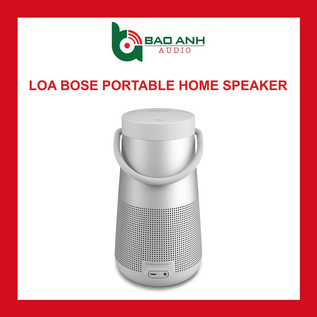 Loa Bose SoundLink Revolve Plus - Chính hãng 100%