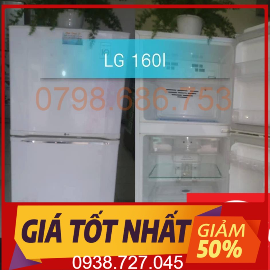 0938.727.045 Giảm giá Tủ Lạnh Lg 160l Qua Sử Dụng ( Đồ Cũ Chỉ Bán ở HCM )
