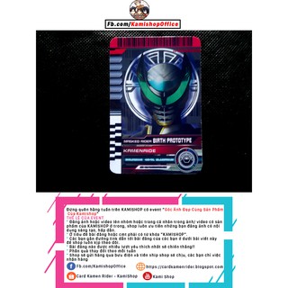 Thẻ Card Kamen Rider Birth Prototype