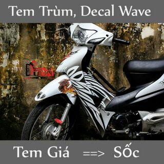 tem trùm wave alpha mẫu mới siêu chất