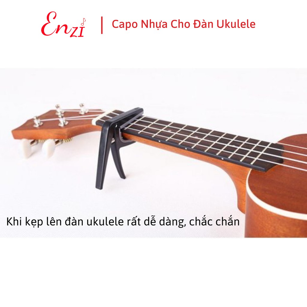 Capo cho đàn ukulele dành riêng đàn ukulele chất liệu nhựa Enzi