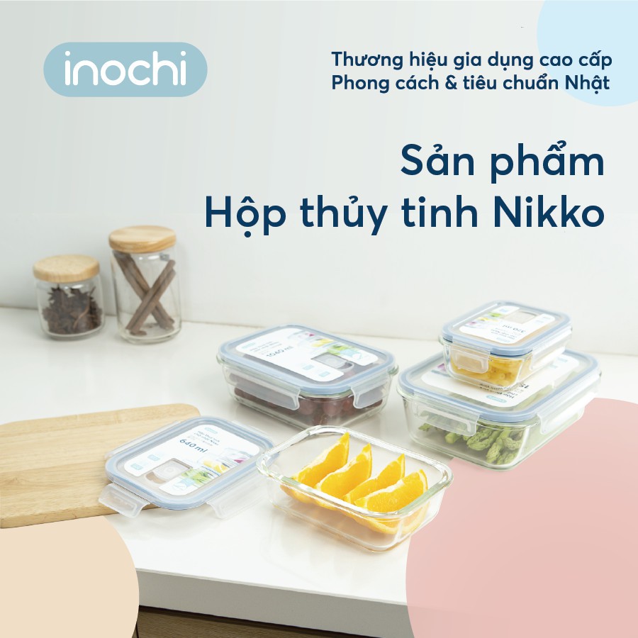 [Quà Tặng Móc Dán]Hộp Thuỷ Tinh Đựng -Thực Phẩm Nikko INOCHI Đồ Ăn, Thức Ăn Trong Ngăn Đá Tủ Lạnh, Bảo Quản Thực Phẩm