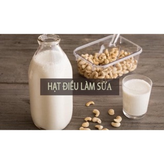 Hạt điều tươi vỡ đôi làm sữa