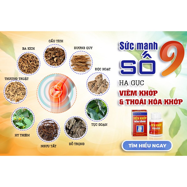 ✅  Viên Khớp Tâm Bình - Không còn nỗi lo về thoái hóa khớp, viêm khớp, sưng khớp, tê bì chân tay