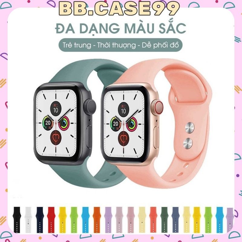 Dây Apple Watch ⚡ Dây Apple Watch Silicon 15 Màu - Hot Trend ⚡ Series 5/4/3/2/1 ⚡ 38mm/40mm &amp; 42mm/44mm - bb.case99
