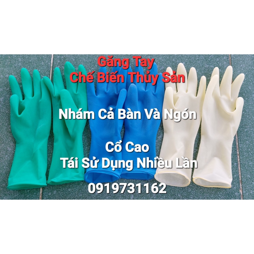 Bao Tay Xanh Cổ Cao Siêu Dai, Dùng Được Nhiều Lần. Găng Tay Chế Biến Thủy Sản
