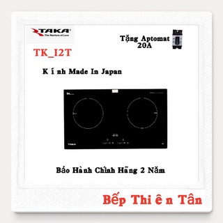 Bếp Từ Đôi Cao Cấp Kính Made in Japan TAKA I2T New