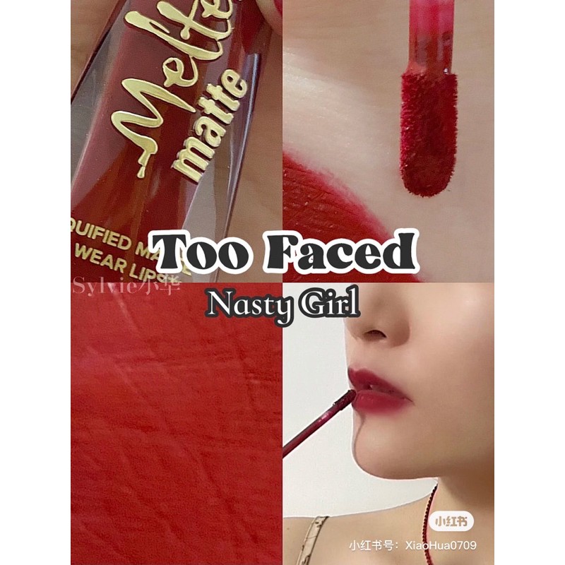 Son kem lì Too Faced Melted Matte Liquid Lipstick - màu Nasty Girl
