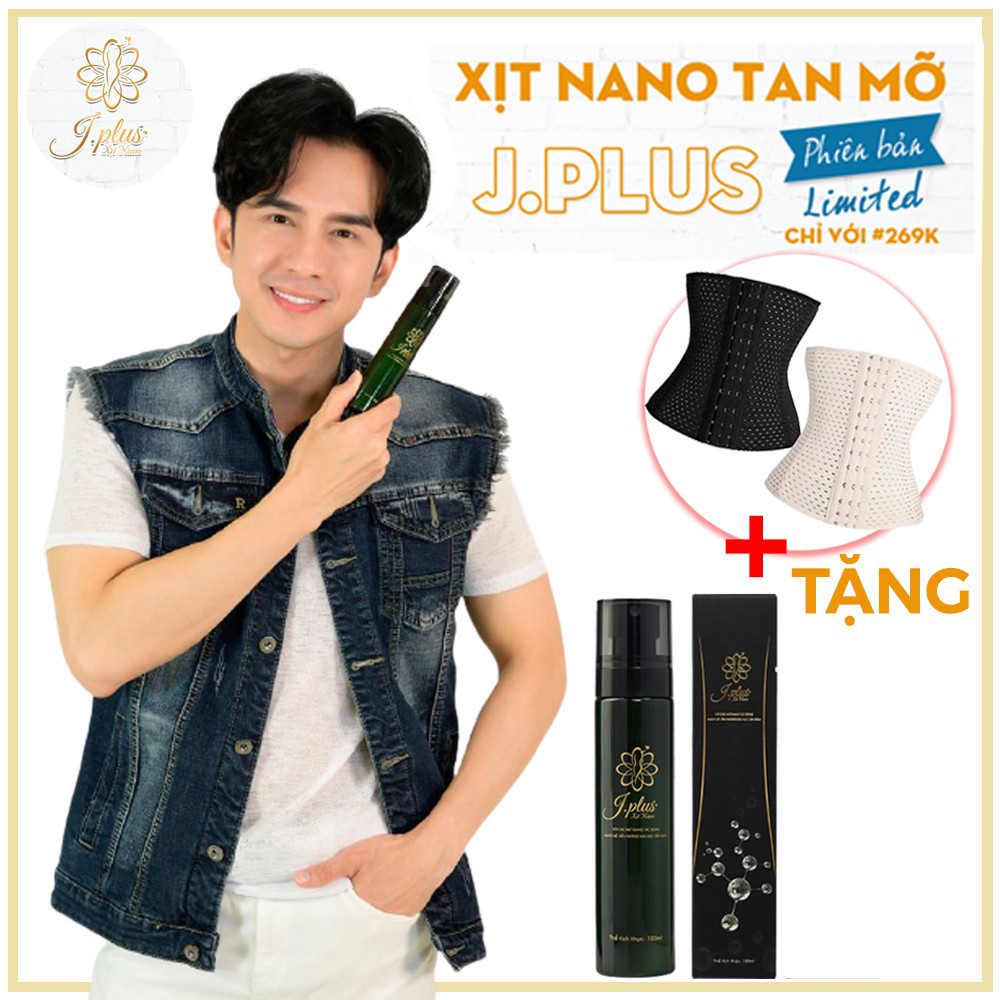 Jplus Xịt Tan Mỡ Nano, Giảm Cân CÔNG NGHỆ Hàn Quốc, Cam Kết Bởi ĐAN TRƯỜNG