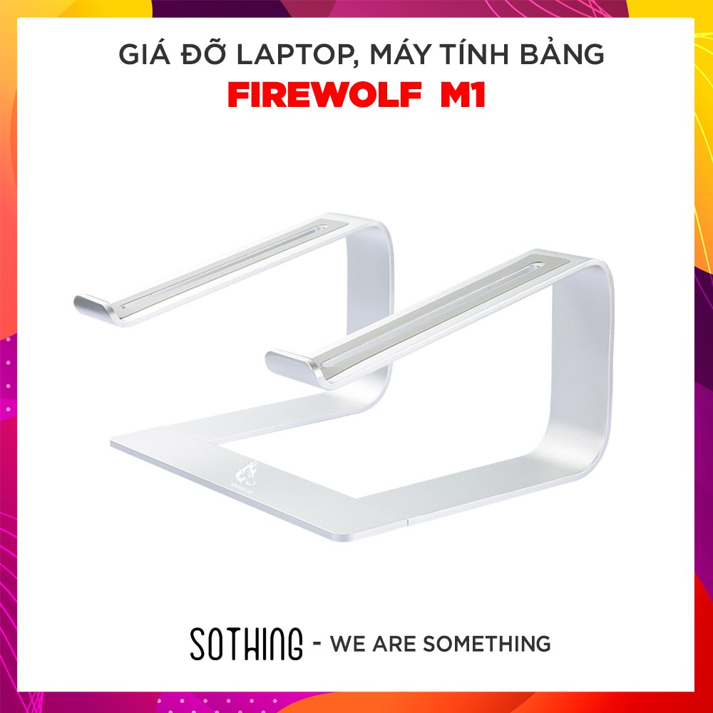 Giá Đỡ Laptop, Máy Tính Bảng FIREWOLF M1 Hợp Kim Nhôm Nguyên Khối