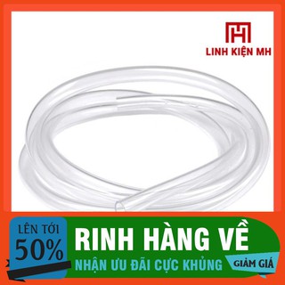 Dây tio phi 8 - ống nước trong phi 8 - linhkienmh