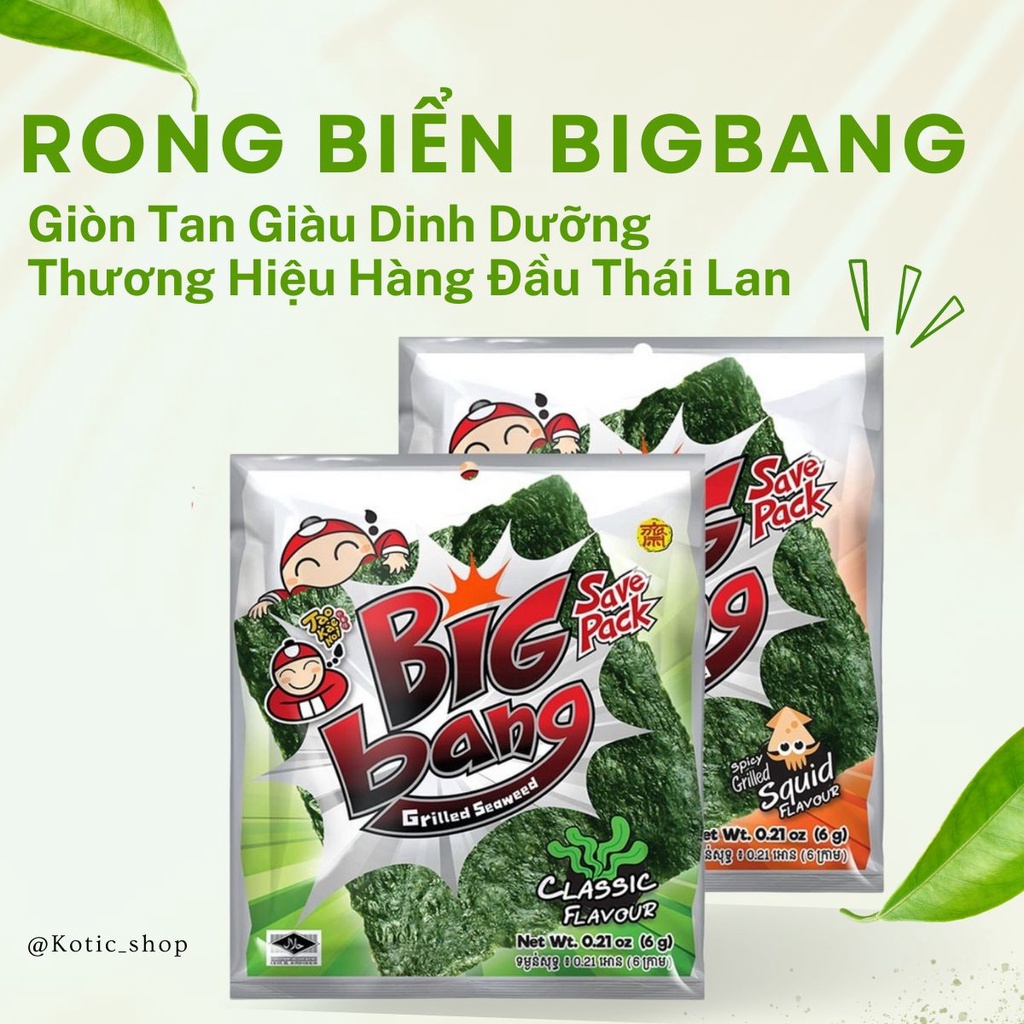 Snack Rong Biển Sấy Khô Bigbang Tẩm Vị Ăn Liền Ngon Giòn Giàu Dinh Dưỡng Gói 6g Thương Hiệu Hàng Đầu Thái Lan Kotic_shop
