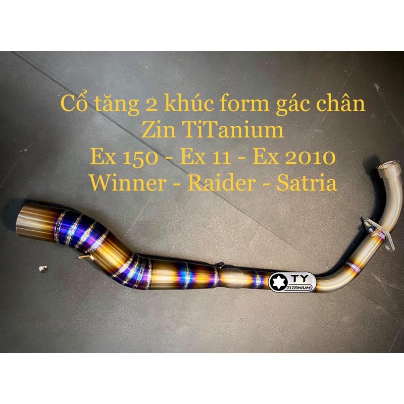 Cổ Tăng Titanium 2 Khúc Form Gác Chân Zin Ex150 Ex11 Ex10 Winner Raider Satria Titan Xịn 100%