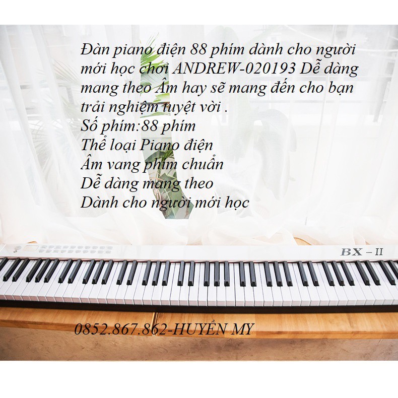 Đàn piano điện 88 phím dành cho người mới học chơi ANDREW-020193BXII Dễ dàng mang theo Âm hay