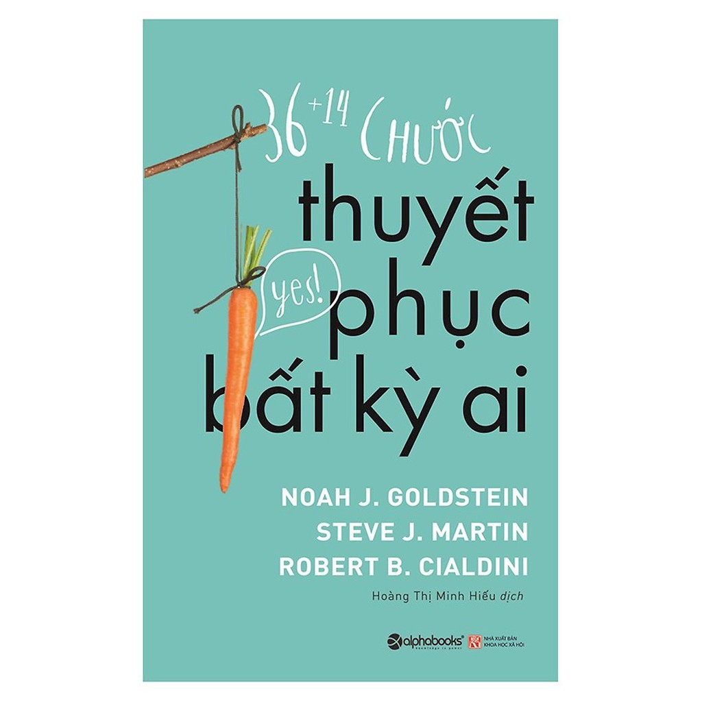 Sách - 36 +14 Chước Thuyết Phục Bất Kỳ Ai (Tái Bản 2018) | BigBuy360 - bigbuy360.vn