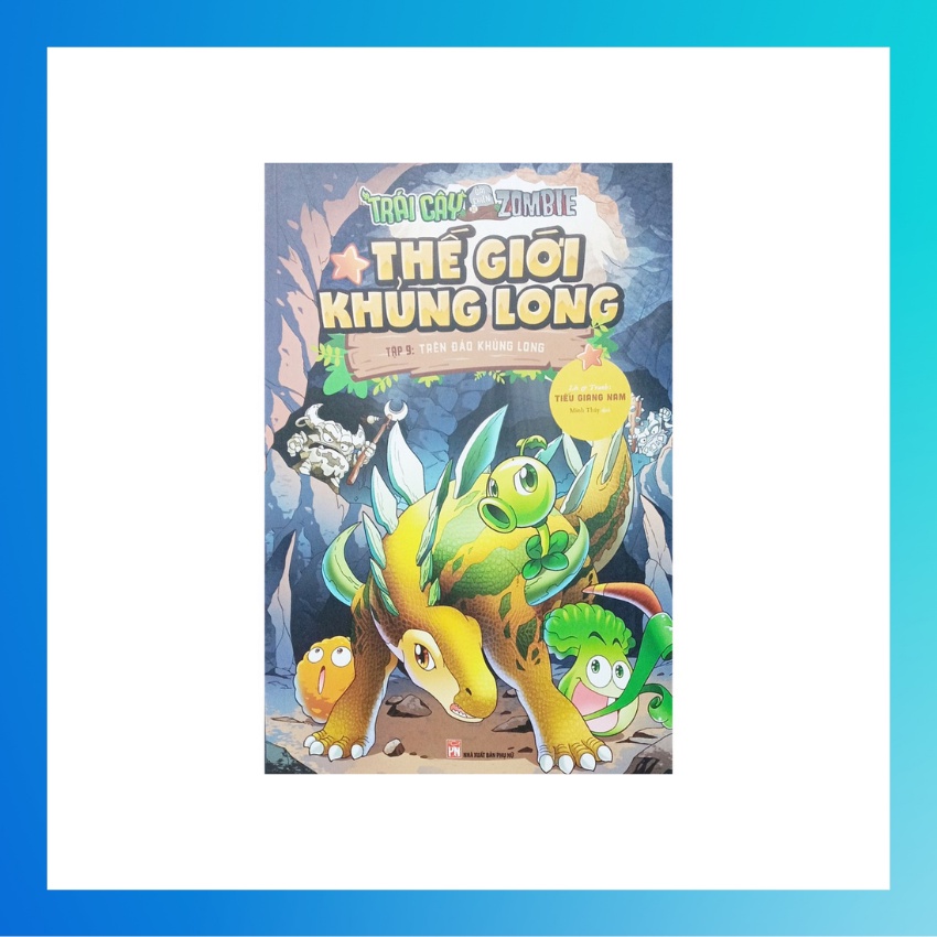 Sách - Trái Cây Đại Chiến Zombie Tập 9 - Trên Đảo Khủng Long