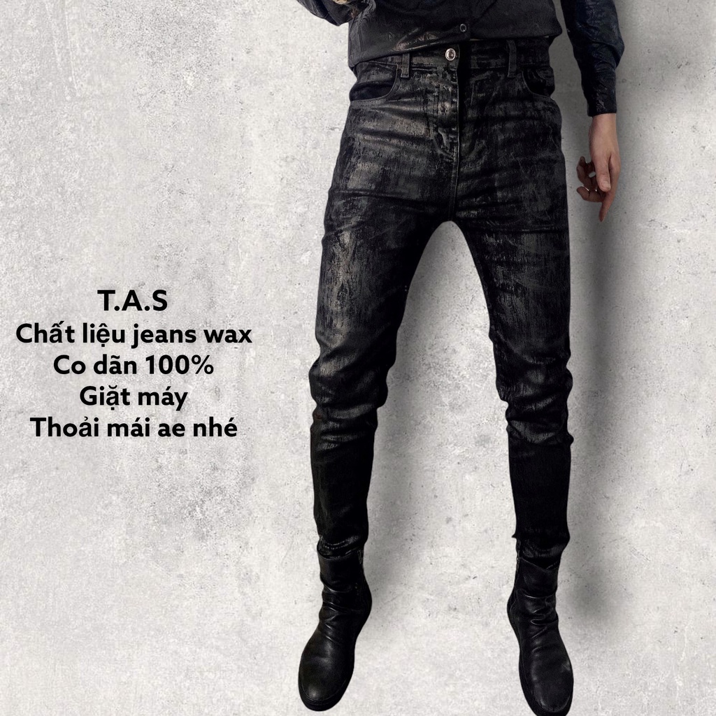 Quần bò JEANS WAX T.A.S