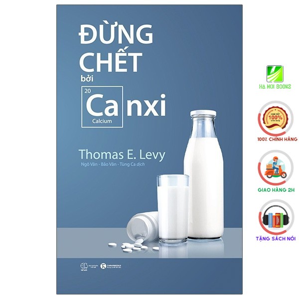 Sách - Đừng Chết Bởi Canxi [Thái Hà Books]