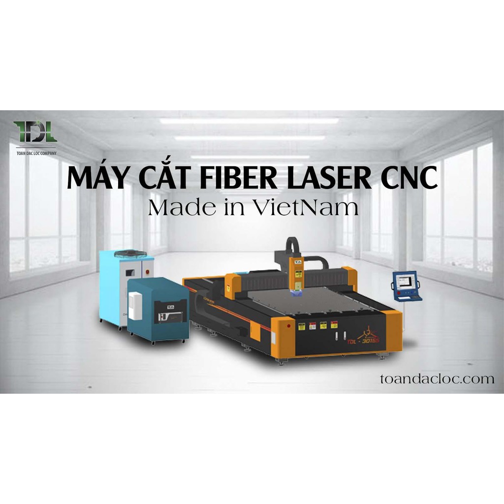 MÁY CẮT LASER cnc TDL-3015S - TOÀN ĐẮC LỘC Sản xuất tại Việt Nam