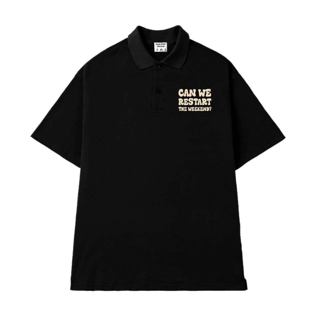 ÁO THUN FF FORM RỘNG POLO RESTART WEEKEND, VẢI THUN 2 CHIỀU COTTON 250GSM
