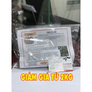 Thỏ ty tử 1kg - loại 1 hàng công ty chất lượng