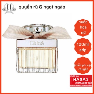 Nước Hoa Nữ Chloé For Women EDP 100ml, nước hoa lưu hương mạnh mẽ
