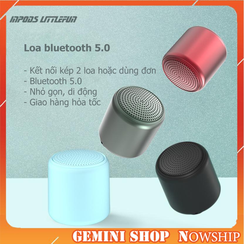 Loa Bluetooth 5.0 inPods LitteFun âm bass ấm nghe nhạc lâu pin 400 mAh