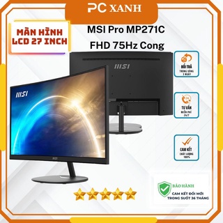 Màn Hình cong chuyên game LCD 27″ MSI Pro MP272C FHD 75Hz full viền - Hàng chính hãng bảo hành 36 tháng